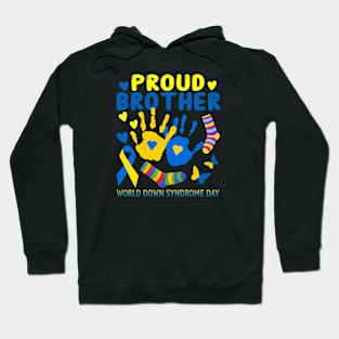 Proud Brother T21 World Down Syndrome Awareness Day Ribbon Hoodie